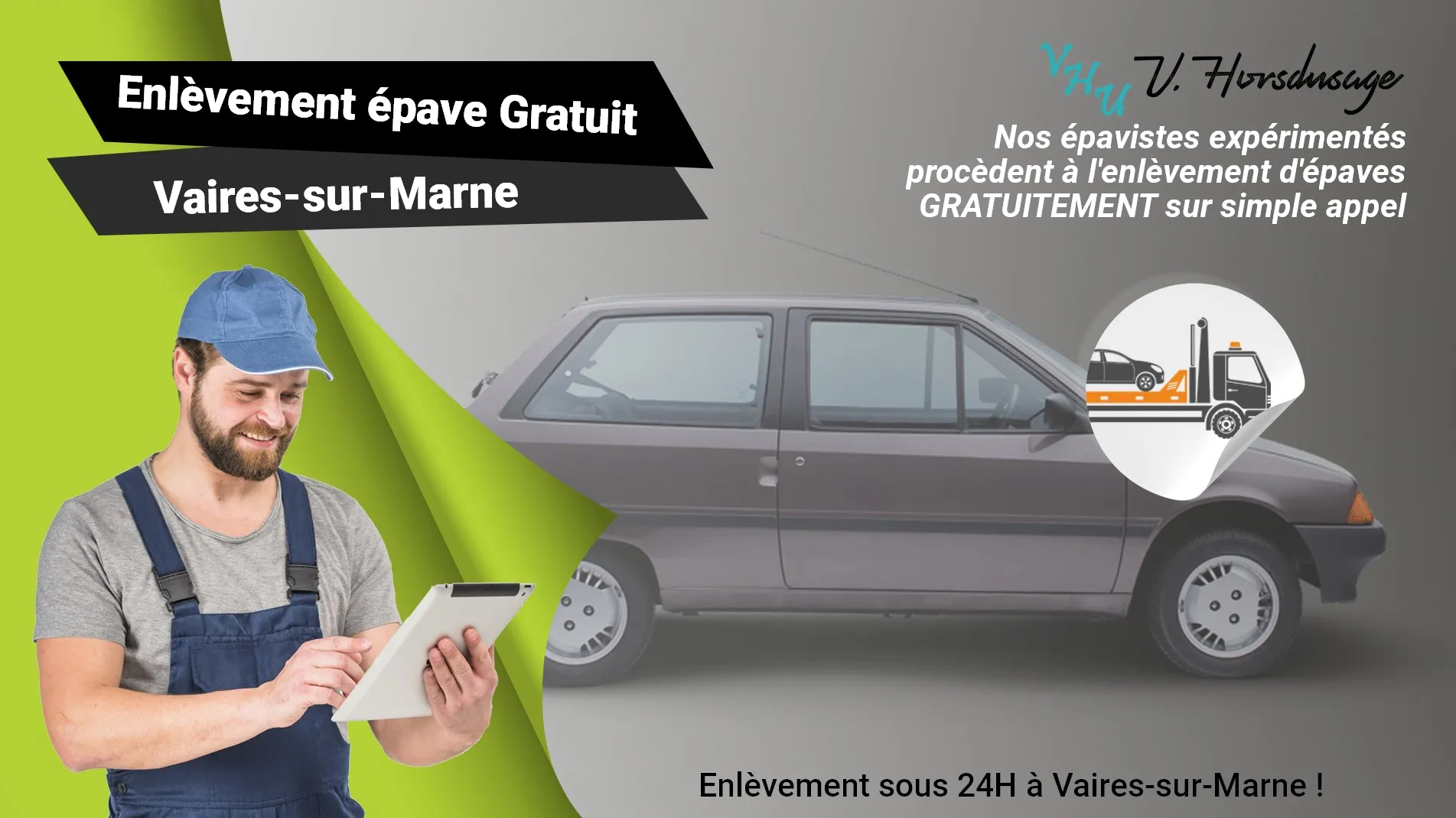 Pour un enlèvement gratuit à Vaires-sur-Marne, contactez nos épavistes agréé VHU
