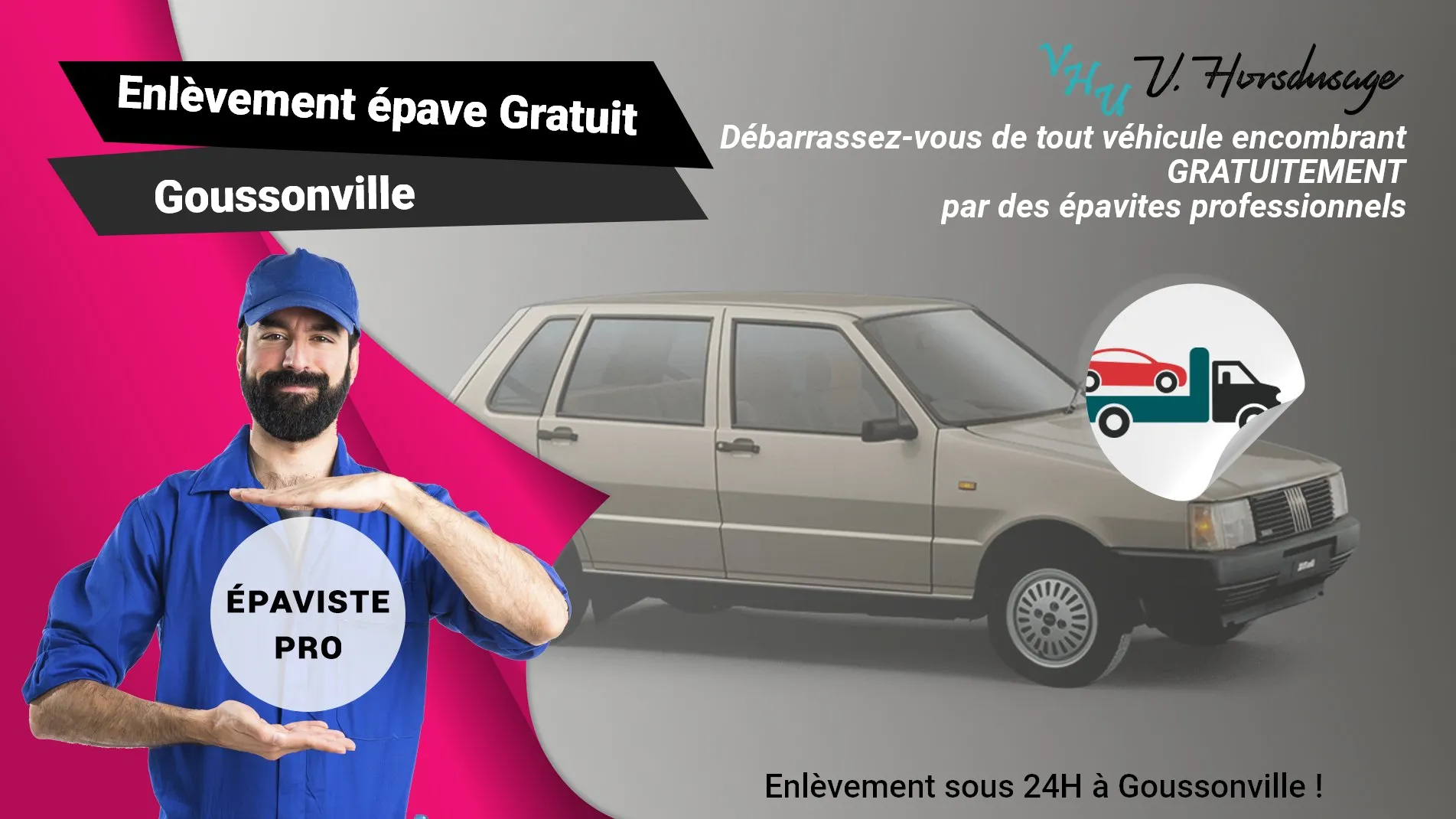 Pour un enlèvement gratuit à Goussonville, contactez nos épavistes agréé VHU
